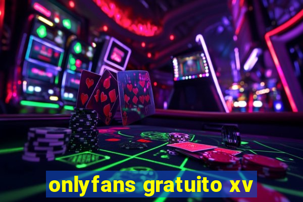 onlyfans gratuito xv